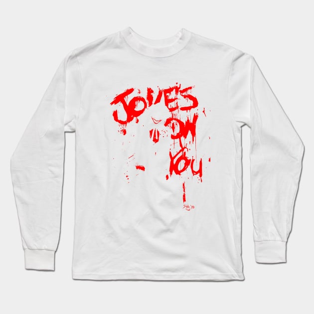 Joke's On You (RED) Long Sleeve T-Shirt by ThatJokerGuy